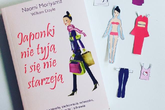 Japonki nie tyją i się nie starzeją - książka dla tych, którzy chcą dobrze jeść i świetnie się czuć!